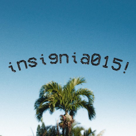 insignia015! | Boomplay Music