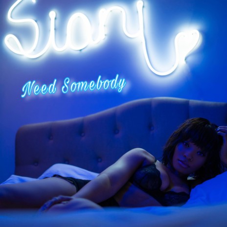 Need Somebody | Boomplay Music