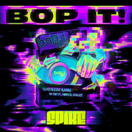 BOP IT! | Boomplay Music