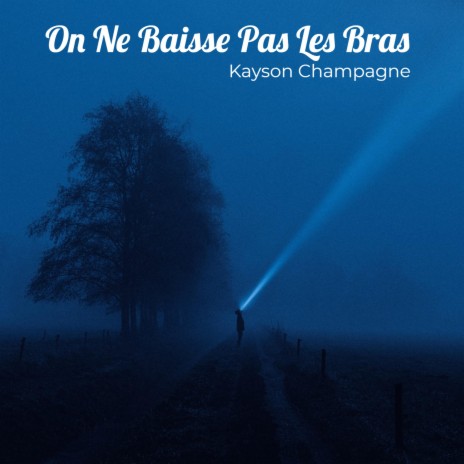 On Ne Baisse Pas Les Bras | Boomplay Music