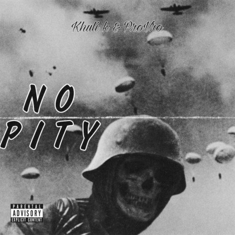 No Pity ft. ProVro | Boomplay Music