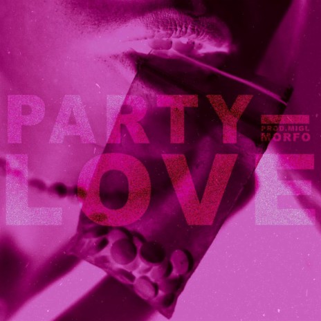 Party Love | Boomplay Music