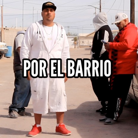 Por el Barrio | Boomplay Music