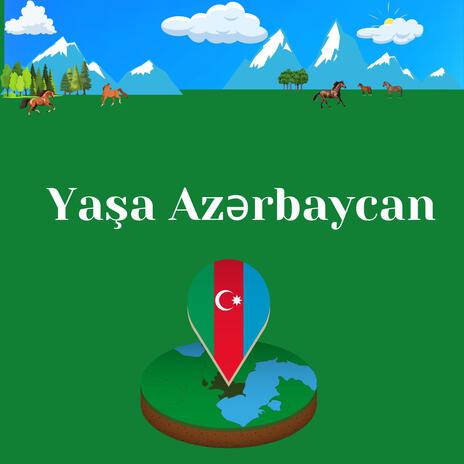 Yaşa Azərbaycan | Boomplay Music