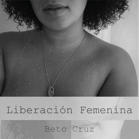 Liberación Femenina | Boomplay Music