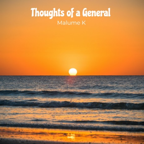 Thoughts of a General | Boomplay Music