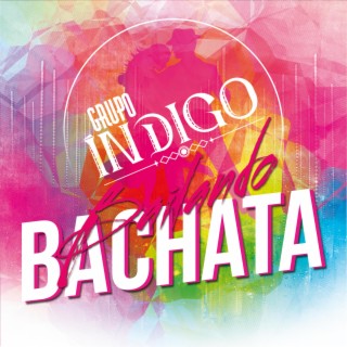 Bailando Bachata lyrics | Boomplay Music
