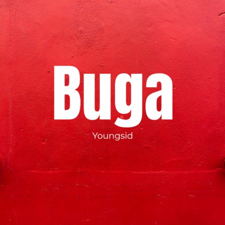 Buga ft. Las Boi & Horlaskid | Boomplay Music