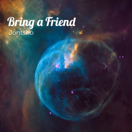 Bring a Friend ft. June B & Legion