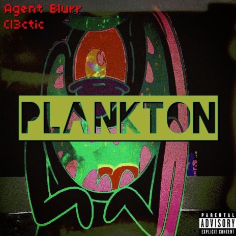 Plankton ft. Cl3ctic | Boomplay Music