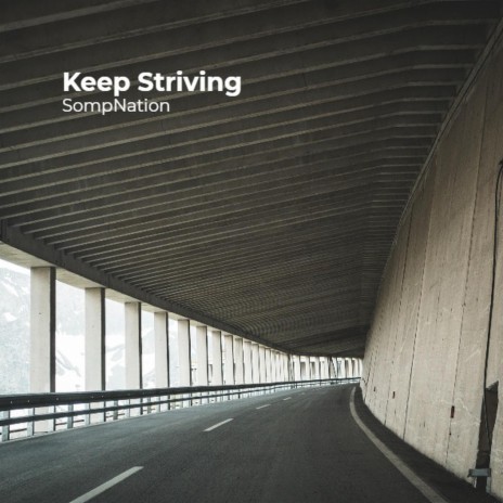 Keep Striving