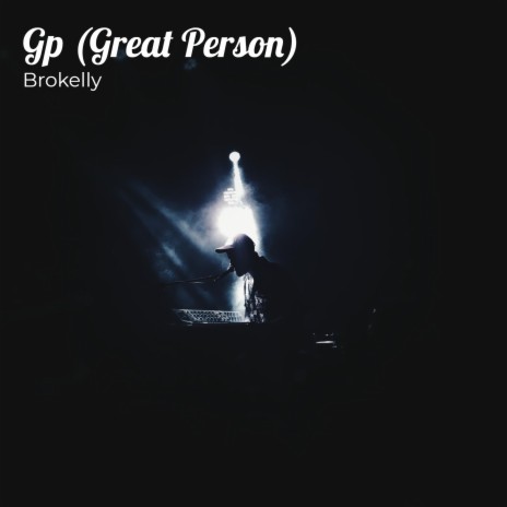 Gp (Great Person) | Boomplay Music