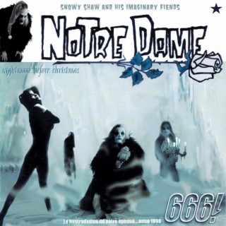 NOTRE DAME: NIGHTMARE BEFORE CHRISTMAS (revisited, revamped & remastered)