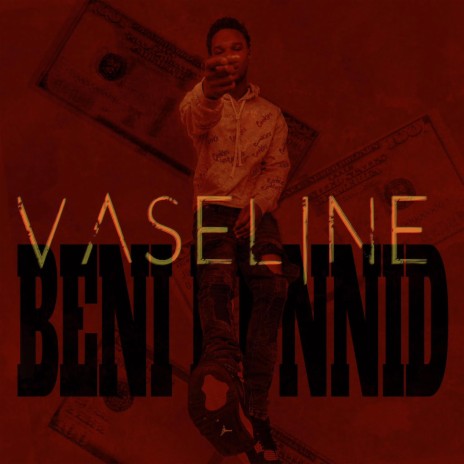 Vaseline | Boomplay Music