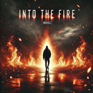 Into the Fire