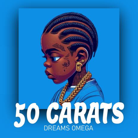 50 CARATS | Boomplay Music