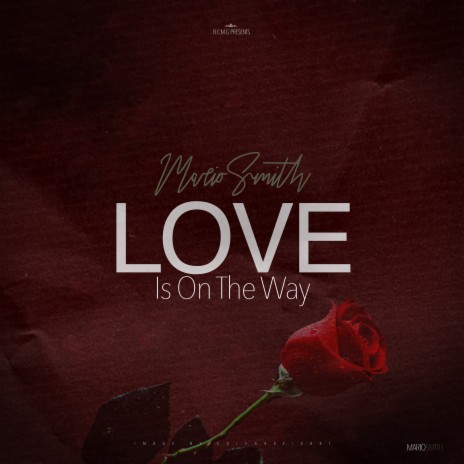 Love Is on the Way | Boomplay Music