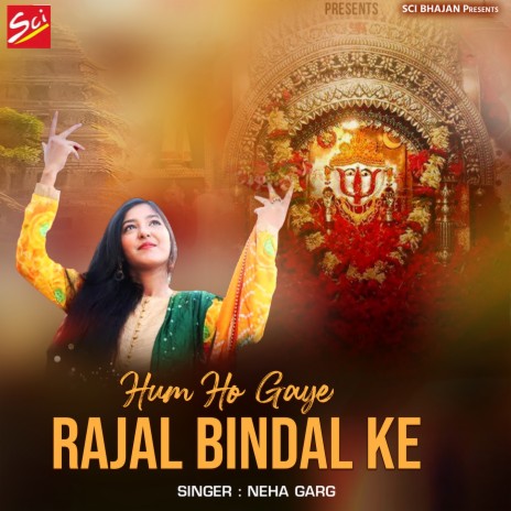 Hum Ho Gaye Rajal Bindal Ke | Boomplay Music