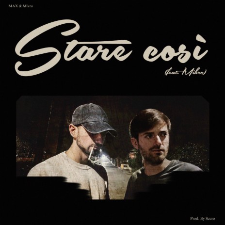 Stare Così ft. Mikro