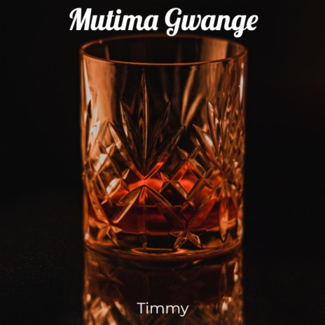 Mutima Gwange | Boomplay Music