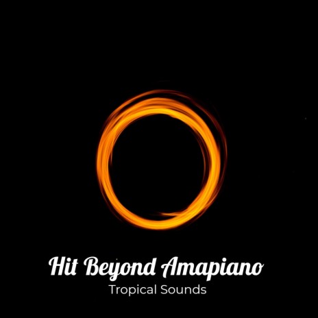 Hit Beyond Amapiano ft. Wizy Kill & Urban Kid | Boomplay Music