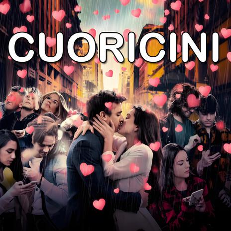 Cuoricini | Boomplay Music