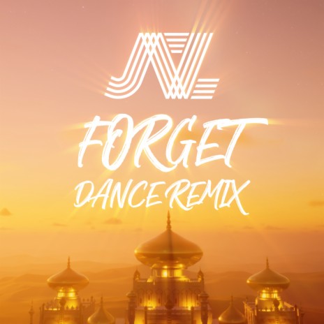 Forget (Dance Remix)