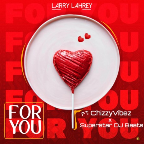 For You ft. Chizzyvibez & Superstar DJ Beat | Boomplay Music