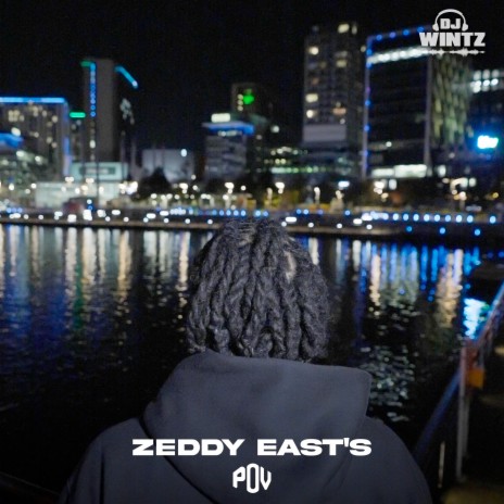 Zeddy East's POV ft. Zeddy East