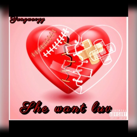 She want luv | Boomplay Music