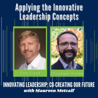 S7-Ep30: Applying Innovative Leadership Concepts