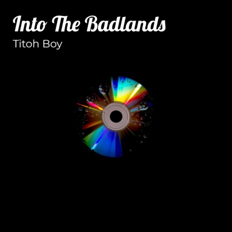 Into The Badlands ft. Ghxst | Boomplay Music