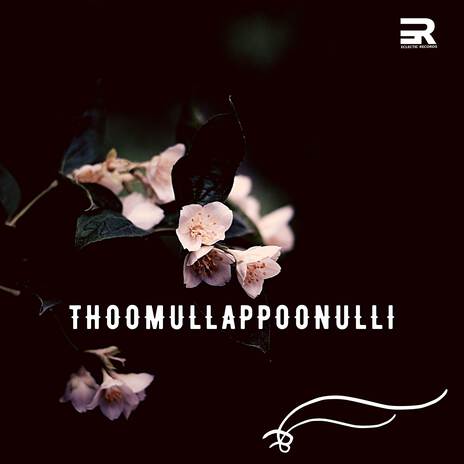 Thoomullappoonulli ft. Sayanora Philip & Franco | Boomplay Music