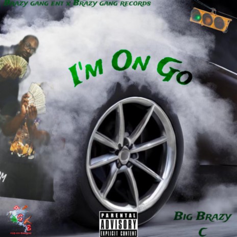 Im On Go ft. C | Boomplay Music