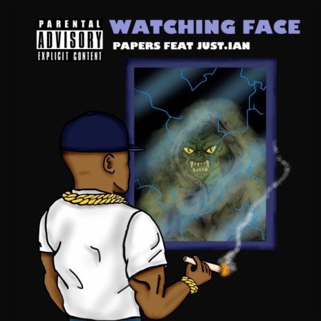 Watching face ft. Just.Ian | Boomplay Music