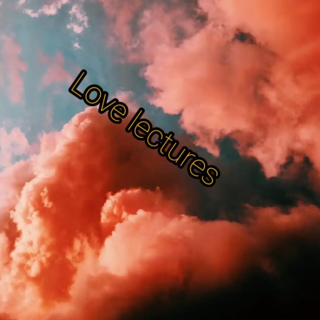 Love Lectures | Boomplay Music