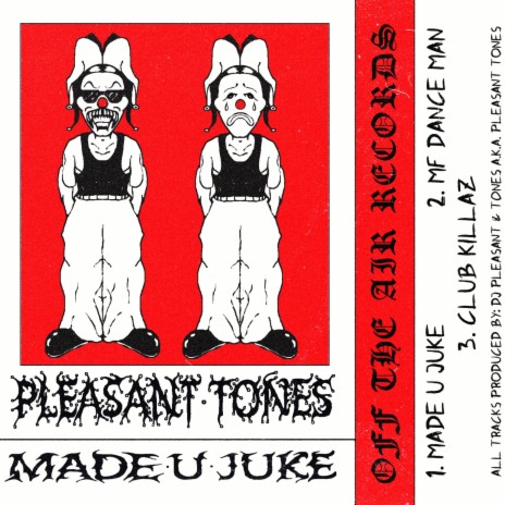 Made U Juke ft. Tones
