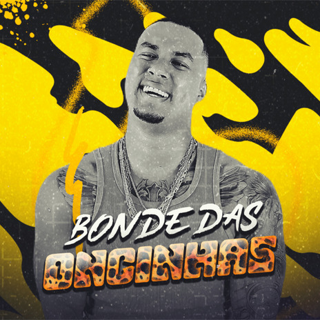 Bonde das Oncinhas ft. Mc Jessy | Boomplay Music