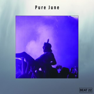 Pure June Beat 22
