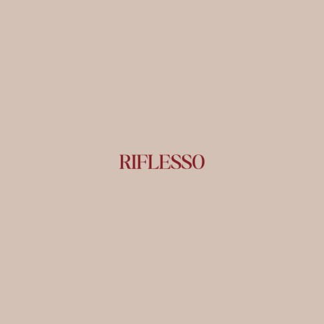 Riflesso | Boomplay Music