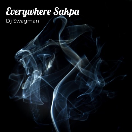 Everywhere Sakpa | Boomplay Music