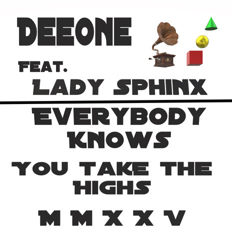 Everybody Knows You Take the Highs North London Jungle Mmxxv (2025 Edition) ft. LADY SPHINX | Boomplay Music