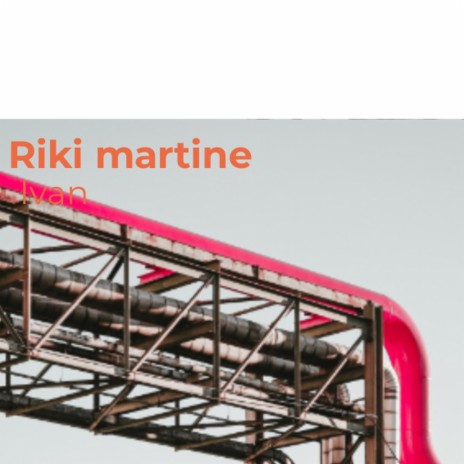 Riki Martine