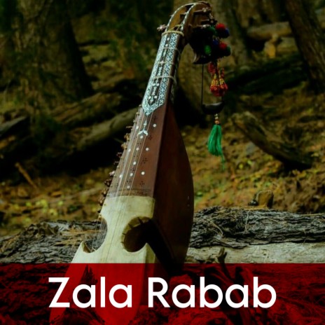 Zala Rabab | Boomplay Music