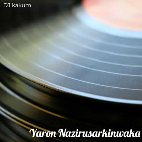 Yaron Nazirusarkinwaka | Boomplay Music