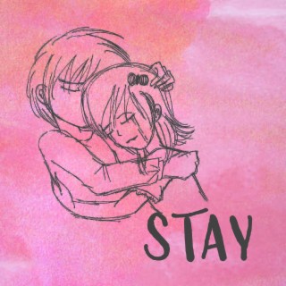 Stay (Alternative Version)