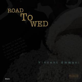 Road to wed