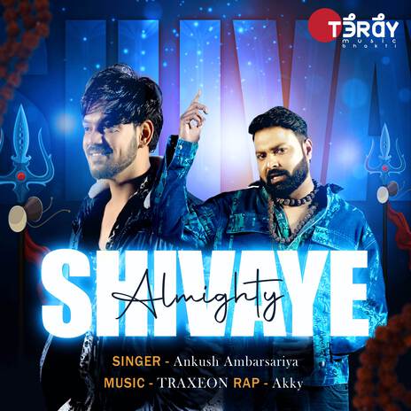 Almighty Shivaye ft. Akky | Boomplay Music