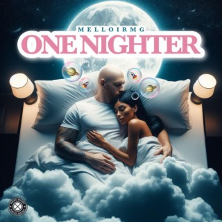 One Nighter lyrics | Boomplay Music