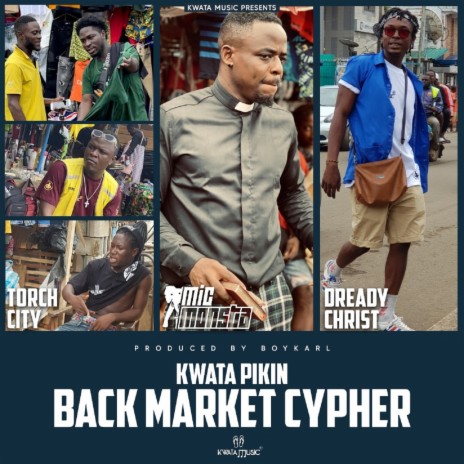 Back Market Cypher ft. Dready Christ & Torch City | Boomplay Music